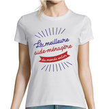 T-shirt femme Aide-ménagère La Meilleure du Monde - Planetee