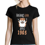 T-shirt femme Anniversaire 1965 Toujours Faim - Planetee
