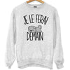 Sweat Chat Scottish | Je le ferai demain - Planetee