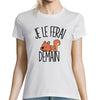 T-shirt Femme Écureuil | Je le ferai demain - Planetee