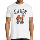 T-shirt Homme Écureuil | Je le ferai demain - Planetee