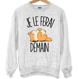 Sweat Gros Chat en Boule | Je le ferai demain - Planetee