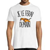 T-shirt Homme Tigre | Je le ferai demain - Planetee
