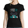 T-shirt femme J'peux pas j'ai gaming - Planetee