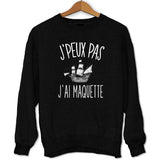 Sweat J'peux pas j'ai Maquette - Planetee