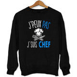 Sweat J'peux pas j'suis chef - Planetee