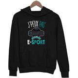 Sweat à capuche J'peux pas j'ai E-sport - Planetee