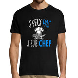 T-shirt homme J'peux pas j'suis chef - Planetee