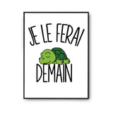 Affiche tortue Je le ferai demain - Planetee