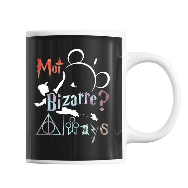 Mug Moi Bizarre Always - Planetee