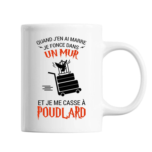Mug Quand j'en ai marre je fonce dans un Mur et je me casse à Poudlard - Planetee