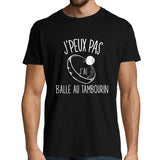 T-shirt Homme Je peux pas Balle au Tambourin - Planetee