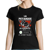 T-shirt Femme La pétanque m'appelle - Planetee