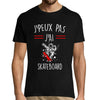 T-shirt Homme J'peux pas j'ai Skateboard - Planetee