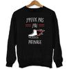 Sweat J'peux pas j'ai Patinage - Planetee