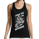 Débardeur Femme J'peux pas j'ai Motocross - Planetee
