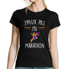 T-shirt Femme J'peux pas j'ai Marathon - Planetee