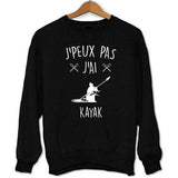 Sweat J'peux pas j'ai Kayak - Planetee