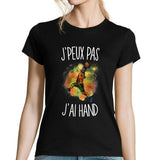 T-shirt Femme J'peux pas j'ai Handball - Planetee