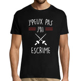 T-shirt Homme J'peux pas Escrime - Planetee