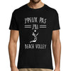 T-shirt Homme J'peux pas j'ai Beach Volley - Planetee