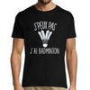 T-shirt Homme J'peux pas j'ai Badminton Volant - Planetee