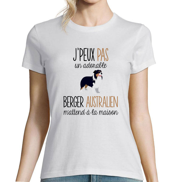 T-shirt Femme Berger Australien | Je peux pas - Planetee