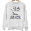 Sweat Dogue Allemand | Je peux pas - Planetee