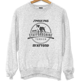 Sweat Staffordshire Terrier | Je peux pas - Planetee