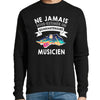 Sweat Musicien Quarantenaire - Planetee