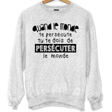 Sweat quand le Monde te Persécute - Planetee