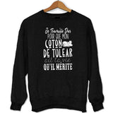 Sweat Coton de Tuléar | Je Travaille Dur - Planetee