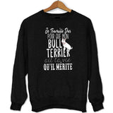 Sweat Bull Terrier | Je Travaille Dur - Planetee