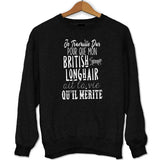Sweat British Longhair | Je Travaille Dur - Planetee