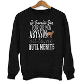 Sweat Abyssin | Je Travaille Dur - Planetee