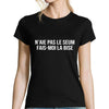 T-shirt Femme Thérapie Taxi N'aie Pas Le seum Fais Moi la bise - Planetee