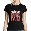 T-shirt Femme Toujours Faim - Planetee