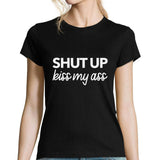 T-shirt Femme OSS117 - Shut Up Kiss My Ass - Planetee