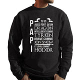 Sweat Papi Game Of Thrones - Planetee