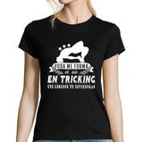 T-shirt Femme Tricking une légende tu deviendras - Planetee