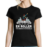 T-shirt Femme Roller une légende tu deviendras - Planetee