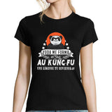 T-shirt Femme Kung Fu une légende tu deviendras - Planetee