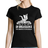 T-shirt Femme Breakdance une légende tu deviendras - Planetee