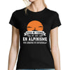 T-shirt Femme Alpinisme une légende tu deviendras - Planetee