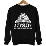 Sweat Volley une légende tu deviendras - Planetee