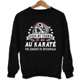 Sweat Karaté une légende tu deviendras - Planetee
