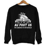 Sweat Foot US une légende tu deviendras - Planetee