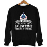Sweat Escrime une légende tu deviendras - Planetee