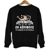 Sweat Aéroboxe une légende tu deviendras - Planetee
