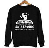 Sweat Aérobic une légende tu deviendras - Planetee